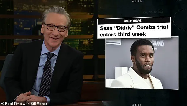 Bill Maher's Controversial Remarks on Cassie Amid Sean 'Diddy' Combs' Sex-Trafficking Trial Spark Debate Over Alleged Enthusiastic Consent